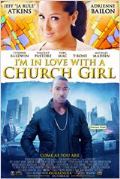 I\'m In Love With a Church Girl