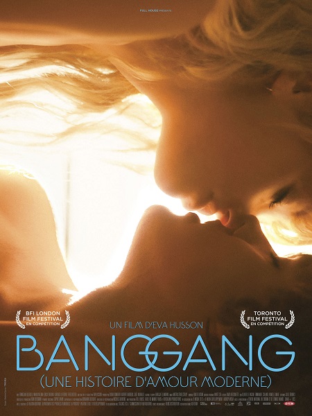 Bang Gang (une histoire d\'amour moderne)