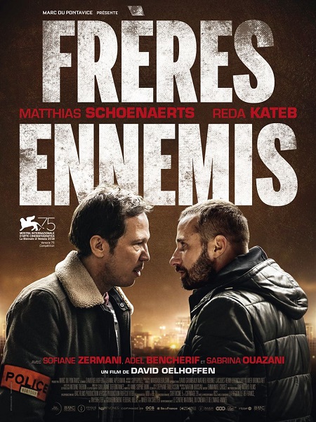 Frères Ennemis (Close Enemies)