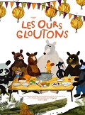 Les Ours gloutons (Hungry Bear Tales)