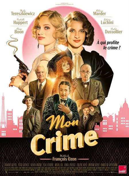 Mon Crime (The Crime Is Mine)