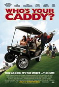 Who\'s Your Caddy?